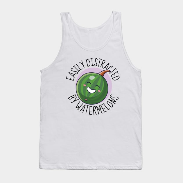 Easily Distracted By Watermelons Funny Watermelon Tank Top by DesignArchitect